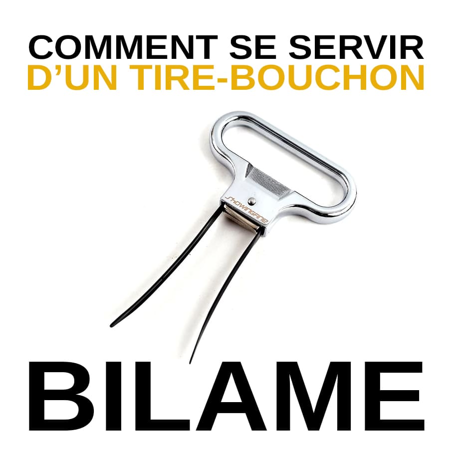 Comment Se Servir d'Un Tire Bouchon Bilame