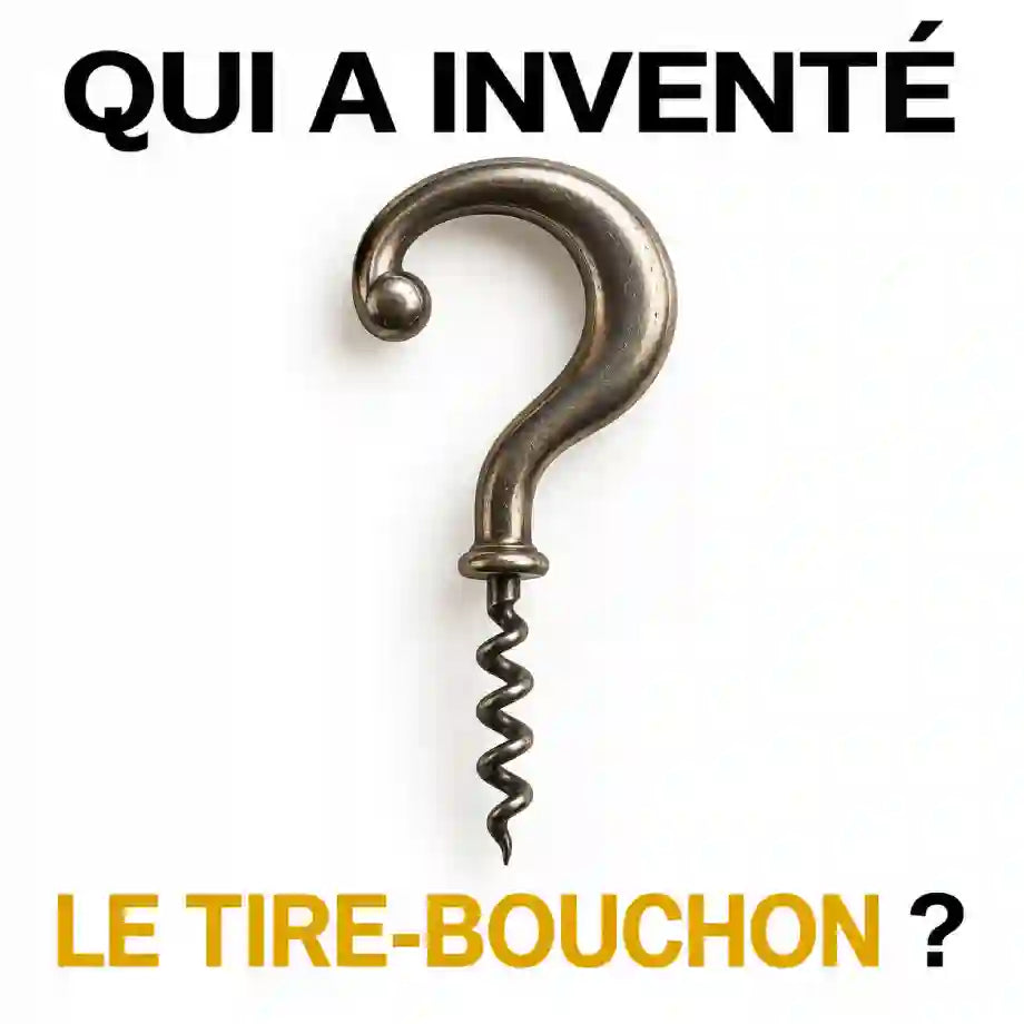 Qui A Inventé Le Tire Bouchon ? (la réponse va vous surprendre)