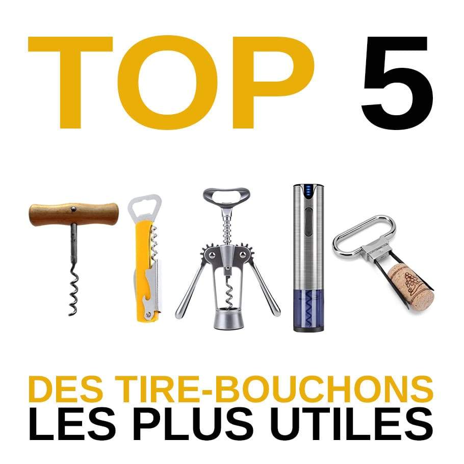 TOP 5 Des Tire Bouchons Les Plus Utiles
